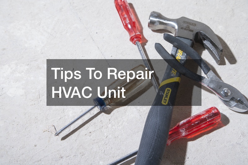 How to Repair HVAC Unit