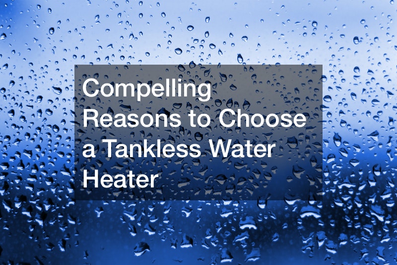 compelling-reasons-to-choose-a-tankless-water-heater-home-improvement-tax