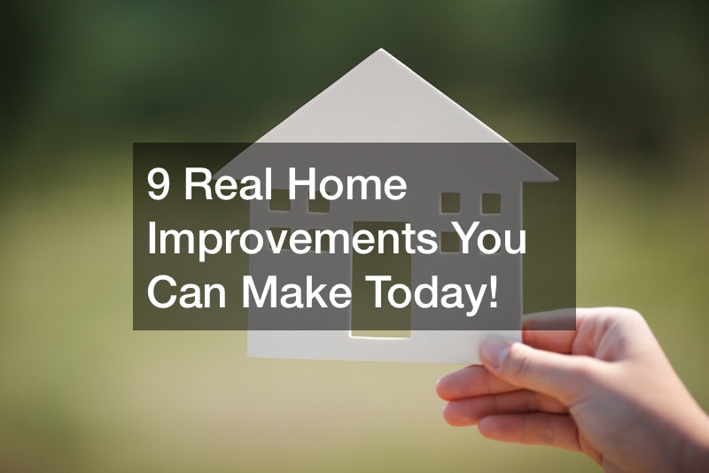 9 Real Home Improvements You Can Make Today!