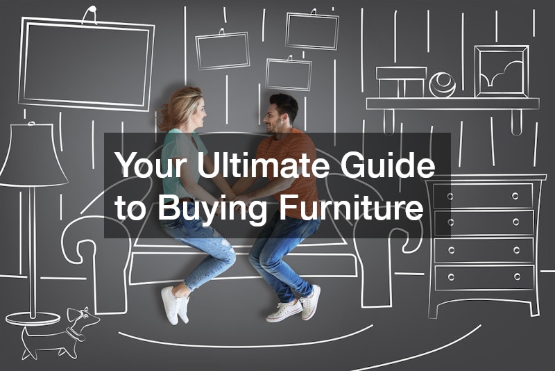 Your Ultimate Guide to Buying Furniture